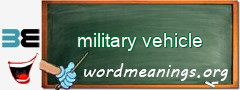 WordMeaning blackboard for military vehicle